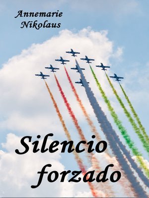 cover image of Silencio forzado
